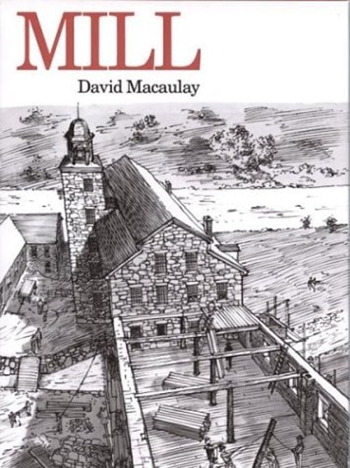 Mill Hardcover David Macaulay