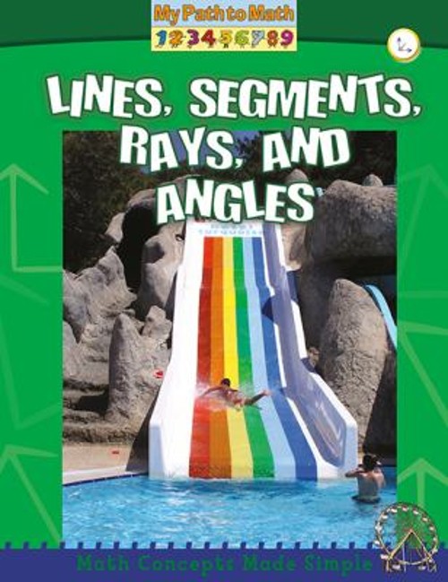 Lines, Segments, Rays, and Angles Paperback Claire Piddock