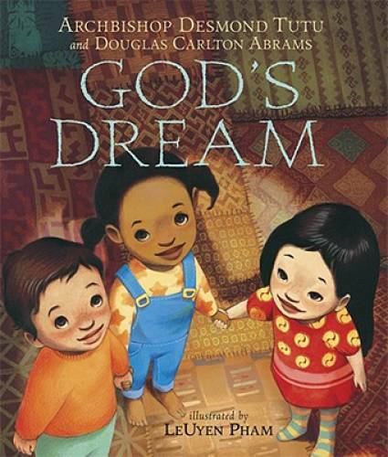 God’s Dream – Hardcover By Tutu, Archbishop Desmond – GOOD