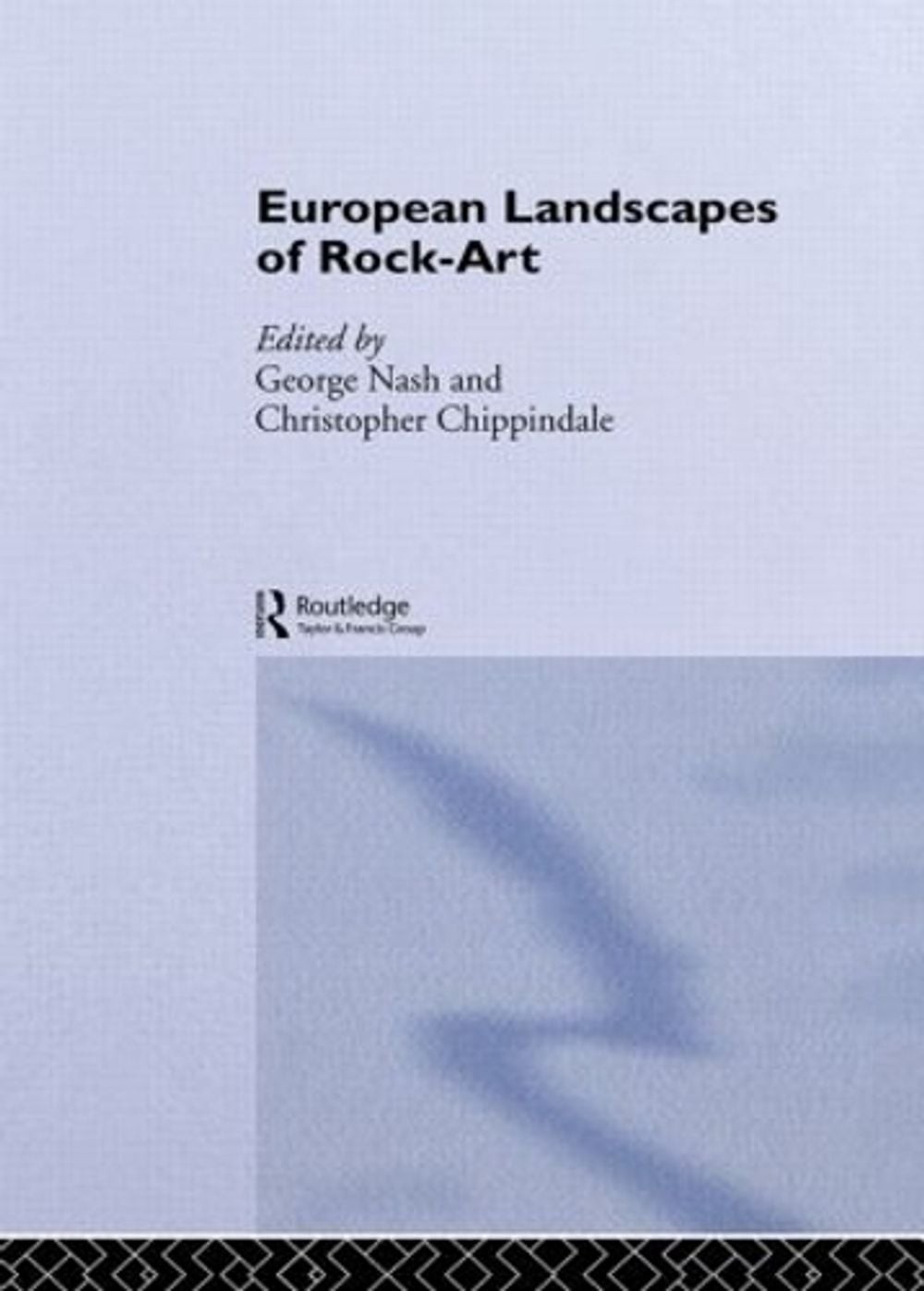 European Landscapes of Rock-Art by George Nash (English) Hardcover Book