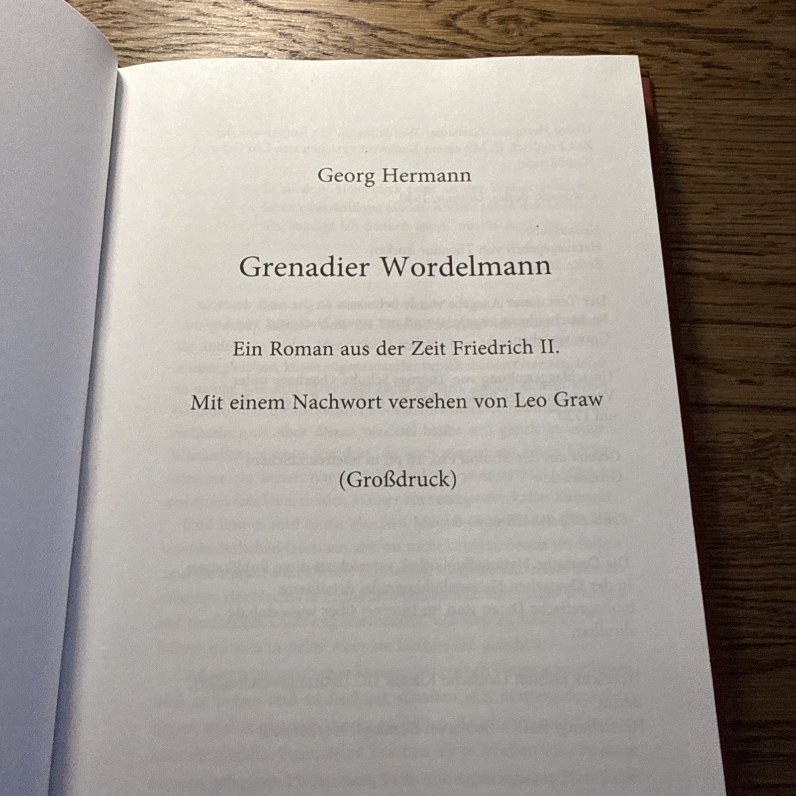 Grenadier Wordelmann: Ein Roman Aus Der Zeit Friedrich Ii Mit Einem Nachwo…