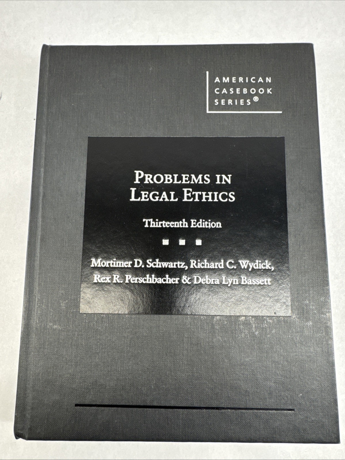 Problems in Legal Ethics (American Casebook Series) – Hardcover –