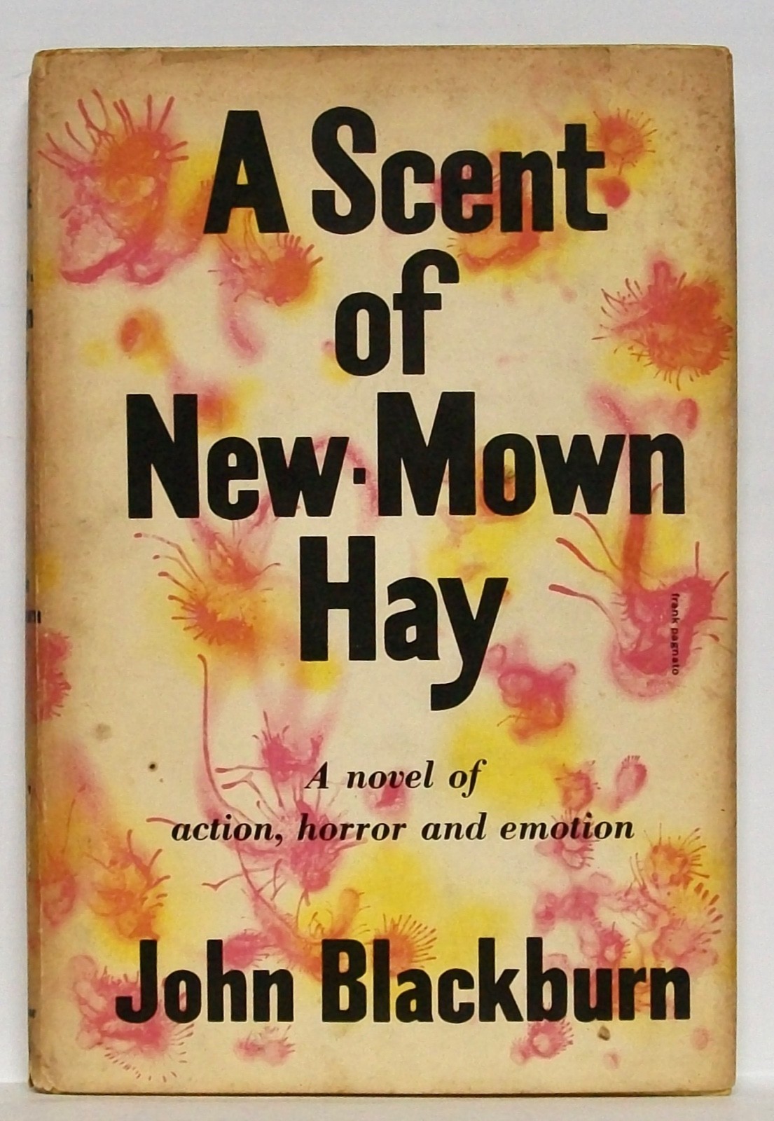 A Scent of New-Mown Hay— action, horror, and emotion, by JOHN BLACKBURN— 1958