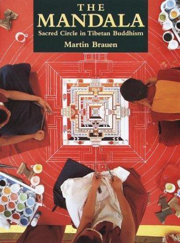 The Mandala: Sacred Circle in Tibetan Buddhism by Brauen, Martin, Acceptable Boo