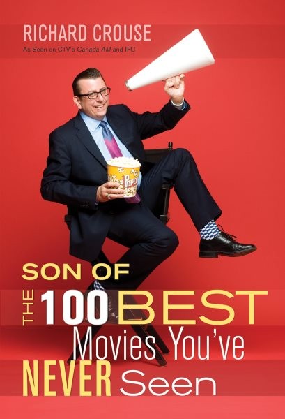 Son of the 100 Best Movies You’ve Never Seen, Paperback by Crouse, Richard, L…