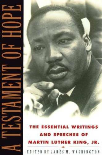 A Testament of Hope: The Essential Writings and Speeches of Martin Luther – GOOD