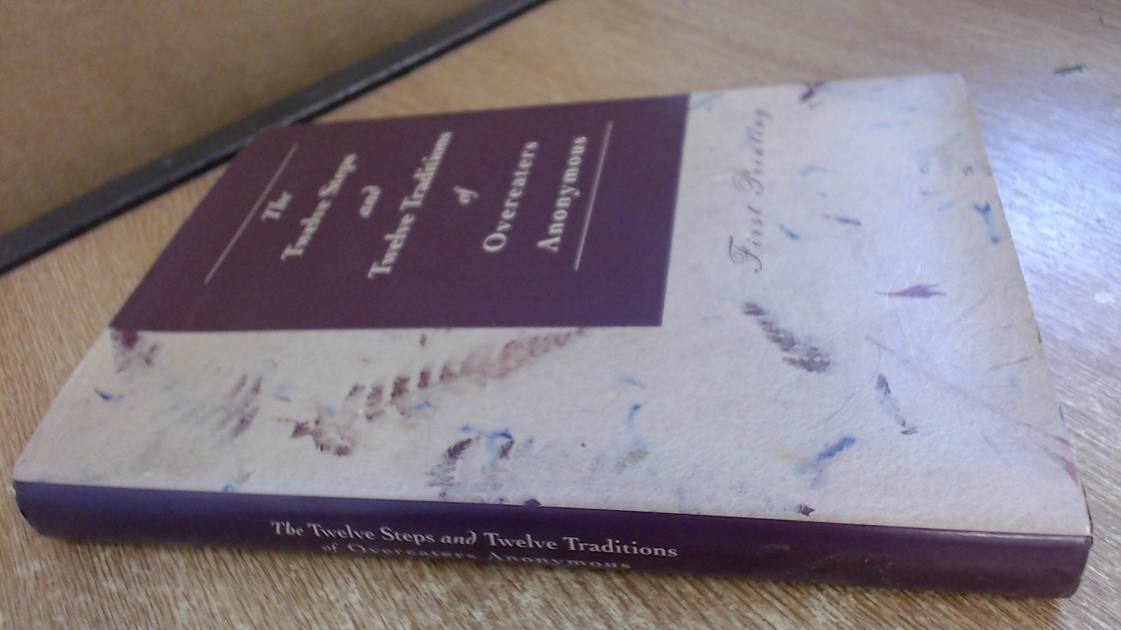 The Twelve Steps and Twelve Traditions of Overeaters Anonymous,
