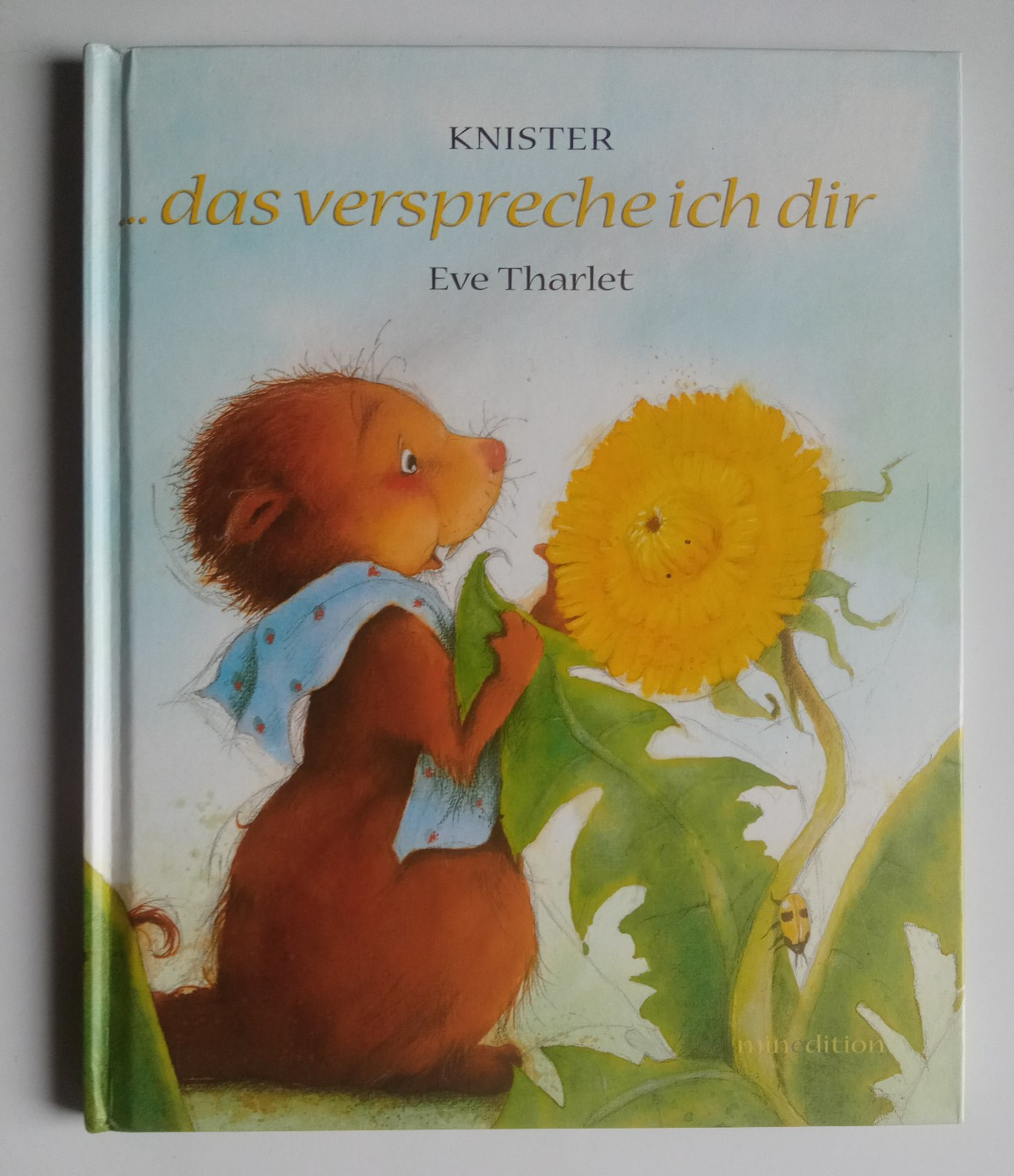 Knister – … das verspreche ich dir – Mit Bildern von Eve Tharlet – Gebunden