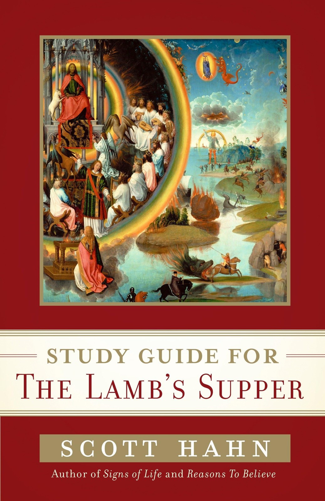 Scott Hahn’s Study Guide for The Lamb’ s Supper