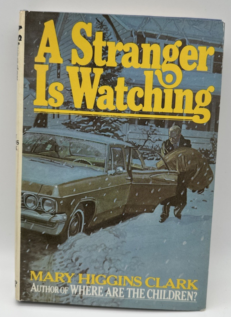 A Stranger Is Watching Mary Higgins Clark 1977 Hardcover With DJ Very Good