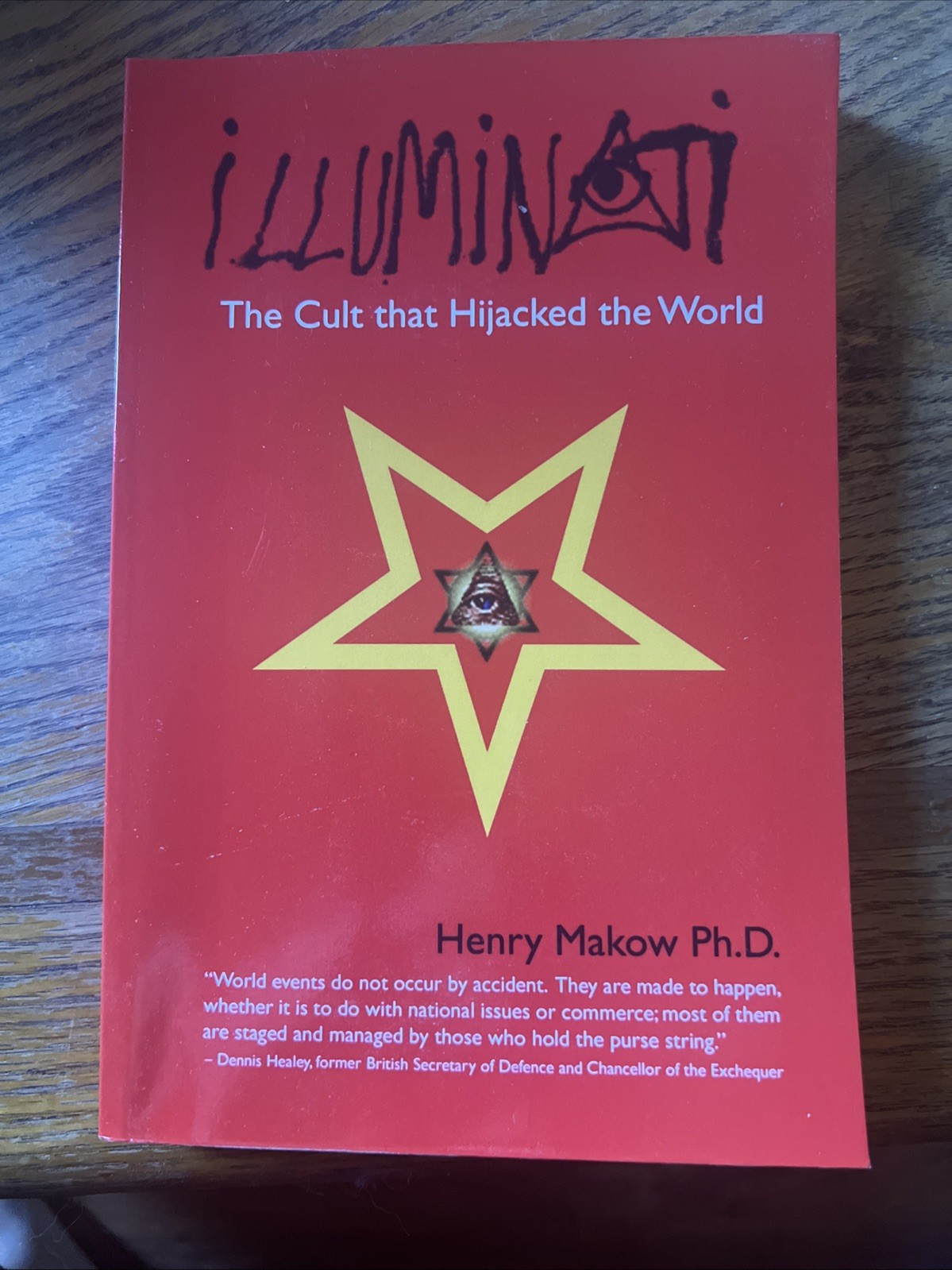 Illuminati: The Cult That Hijacked the World, 2011, softcover