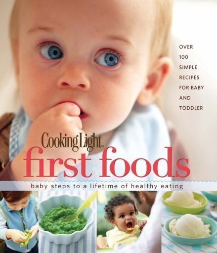 Cooking Light: First Foods by Editors of Cooking Light Paperback Book The Fast