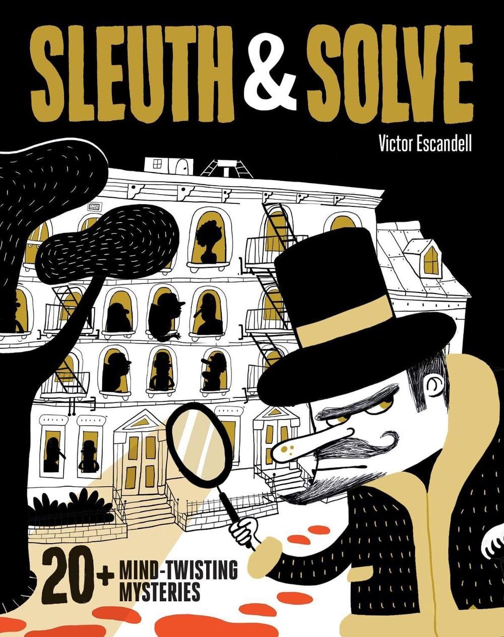 Sleuth & Solve: 20+ Mind-Twisting Mysteries by Ana Gallo (English) Hardcover Boo