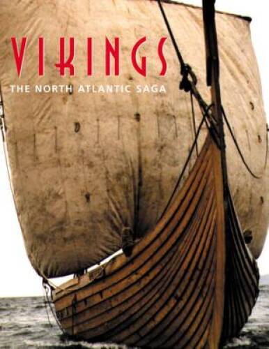 Vikings: The North Atlantic Saga – Paperback By Fitzhugh, William F. – VERY GOOD