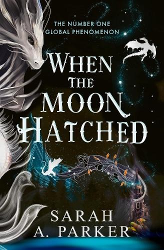 When the Moon Hatched: The #1 SUNDAY… by Parker, Sarah A. Paperback / softback