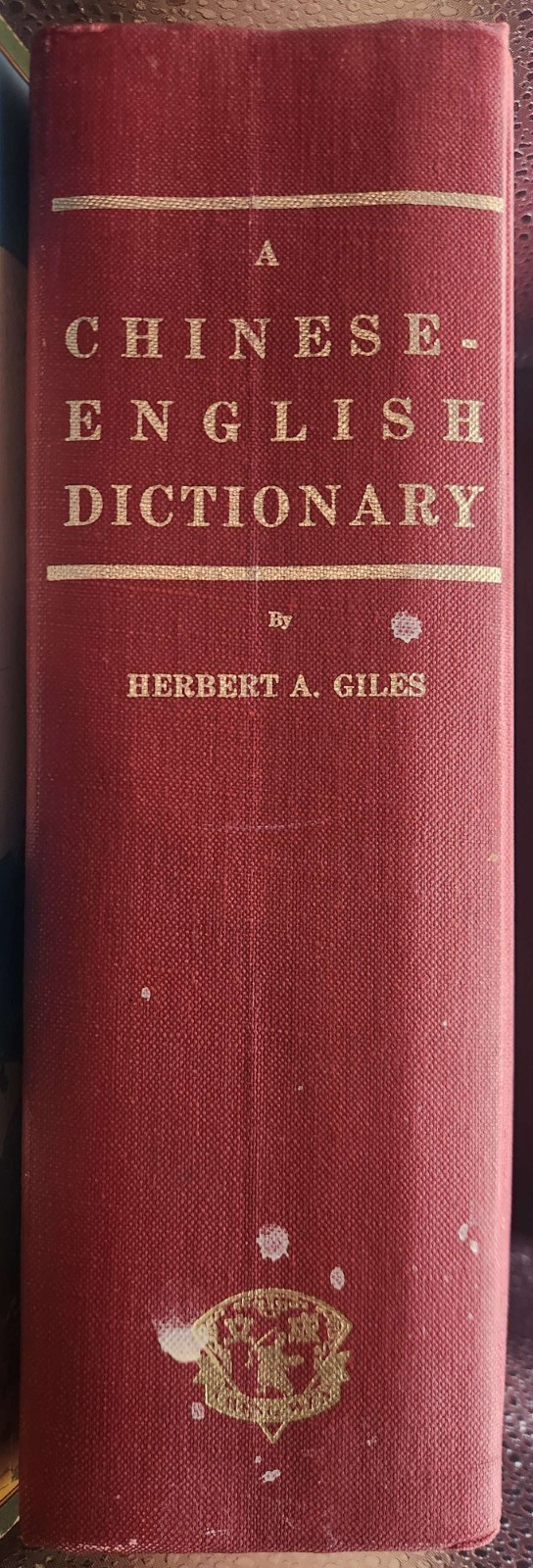 A Chinese-English Dictionary by Giles, Herbert A.