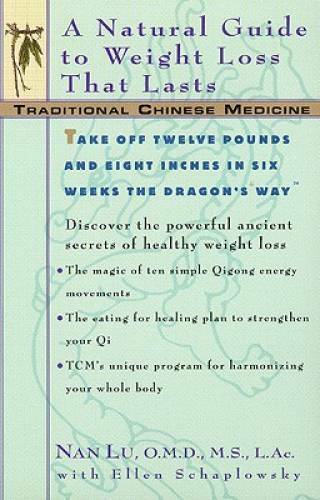 TCM: A Natural Guide to Weight Loss That Lasts (Traditional Chinese Me – GOOD