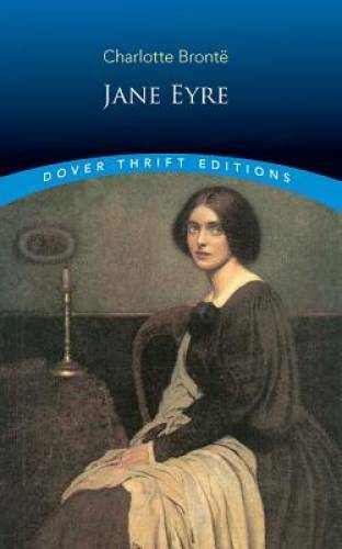 Jane Eyre (Dover Thrift Editions) – Paperback By Charlotte BrontÃ« – GOOD