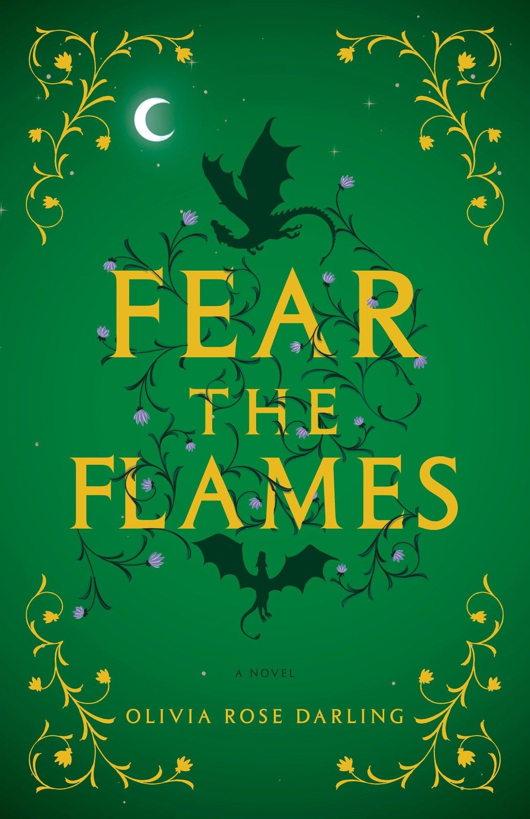 Fear the Flames: A Novel – paperback Darling, Olivia Rose