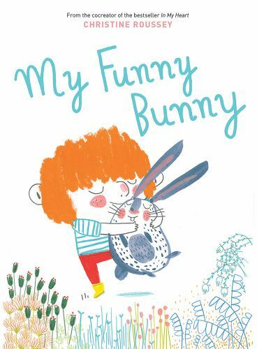 My Funny Bunny by Roussey, Christine