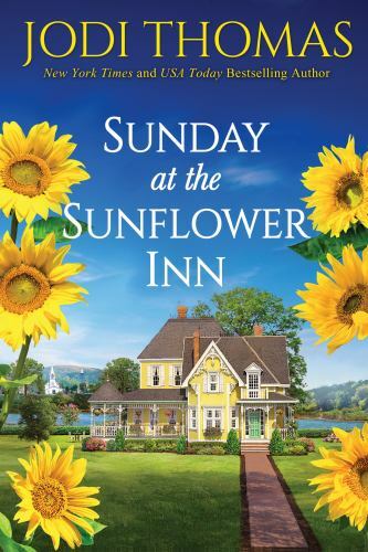 Sunday at the Sunflower Inn: A Heartwarming – 1420151371, paperback, Jodi Thomas