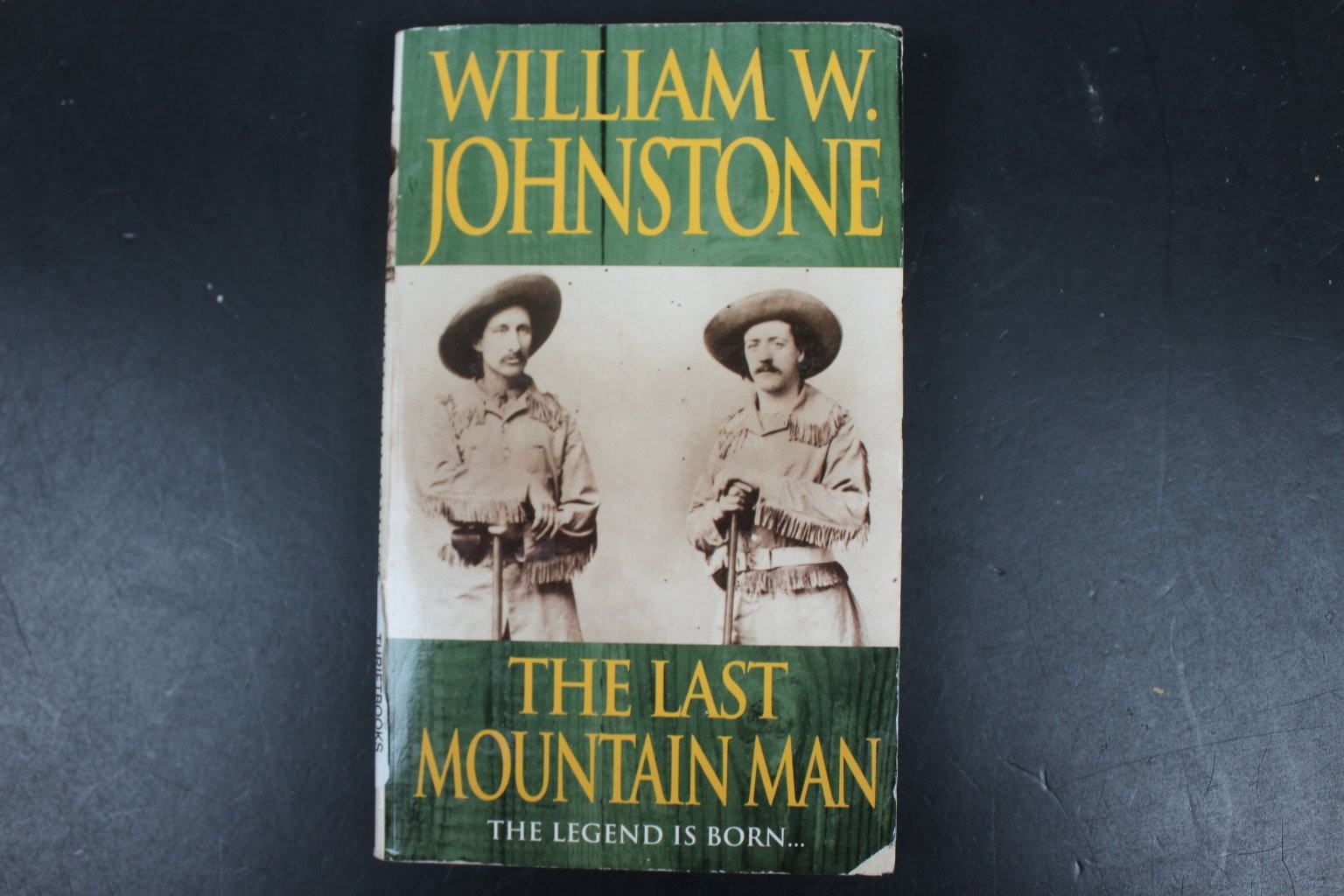 The Last Mountain Man William W. Johnstone 1984 First Printing Western Paperback