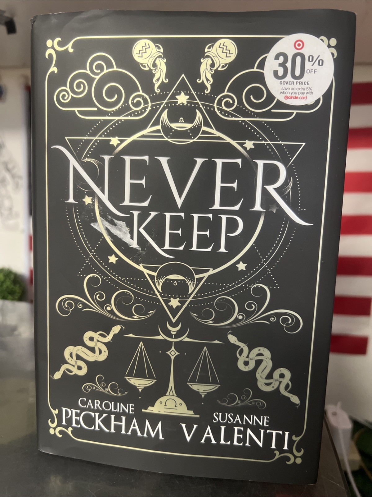 Never Keep (Book 1 in the Sins of the Zodiac Series) Hardback