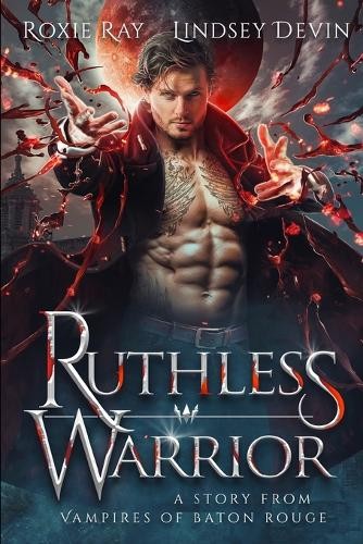 Lindsey Devin Roxie Ray Ruthless Warrior (Paperback) (UK IMPORT)