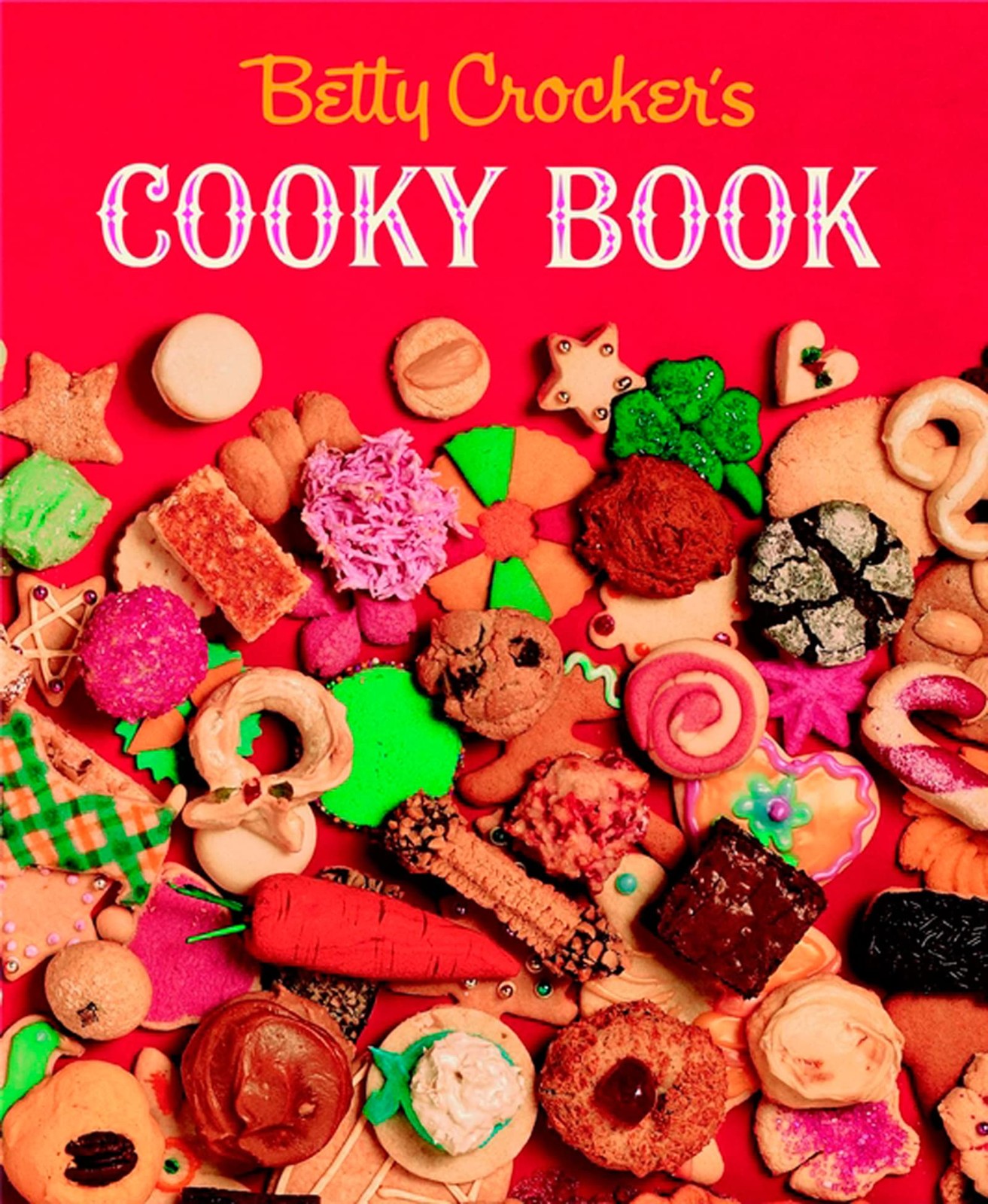 Betty Crocker’s Cooky Book (facsimile Edition): Classic Cookie Recipes from …